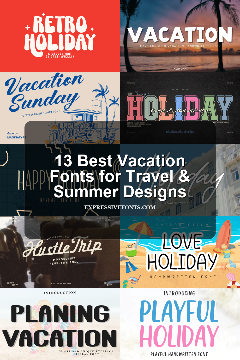 Preview of 13 vacation fonts with travel, beach, retro, and playful lettering styles, featuring the title “13 Best Vacation Fonts for Travel & Summer Designs.”