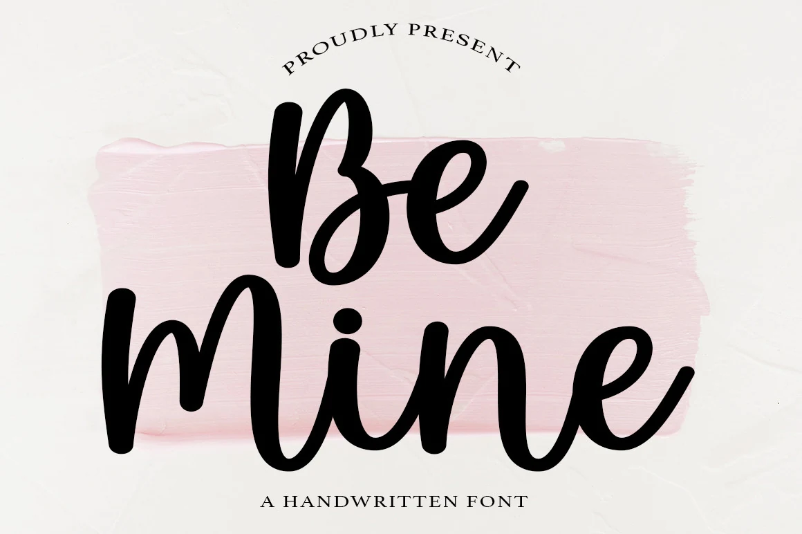 Be Mine Font bold black handwritten script with rounded loops for invitation lettering