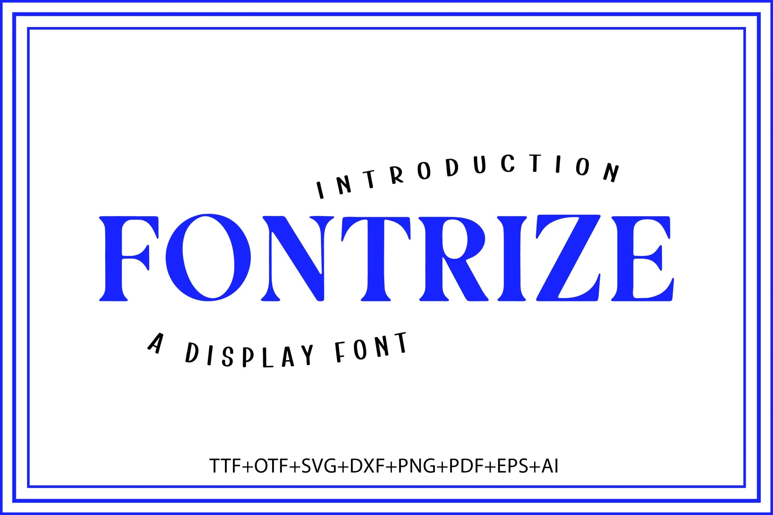 Fontrize Font bright blue high-contrast serif lettering with bold display shapes
