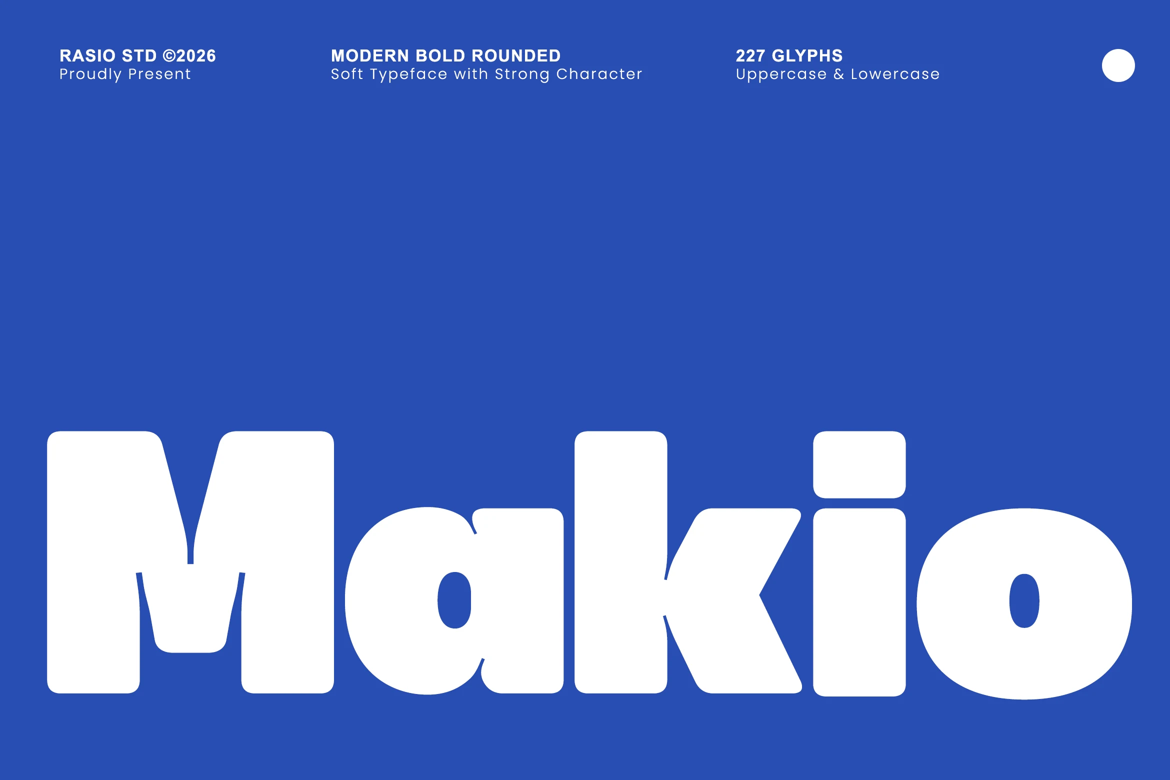 Makio Font preview in chunky white rounded sans serif lettering on a blue background