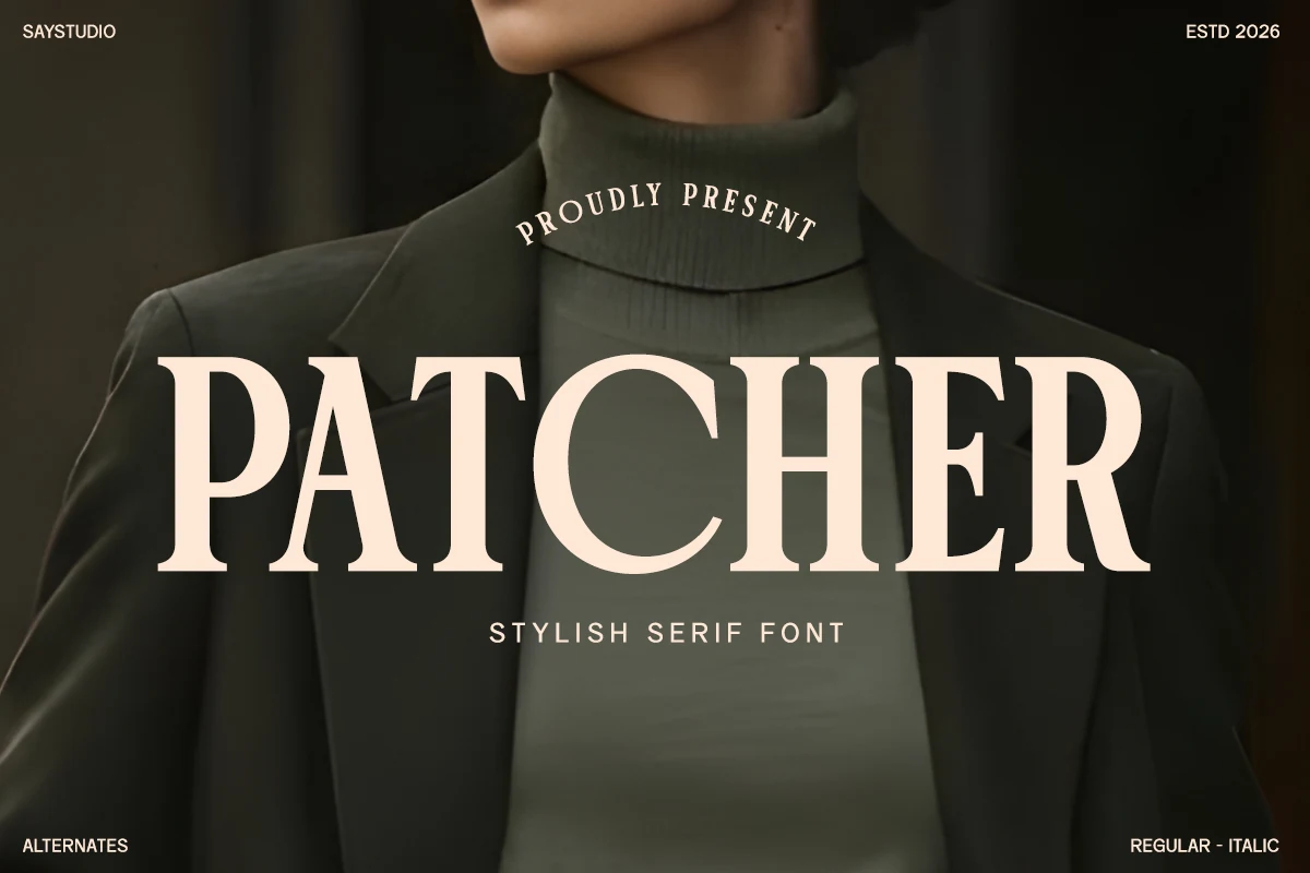 Patcher Font preview with bold high-contrast serif lettering and sharp fashion-style shapes