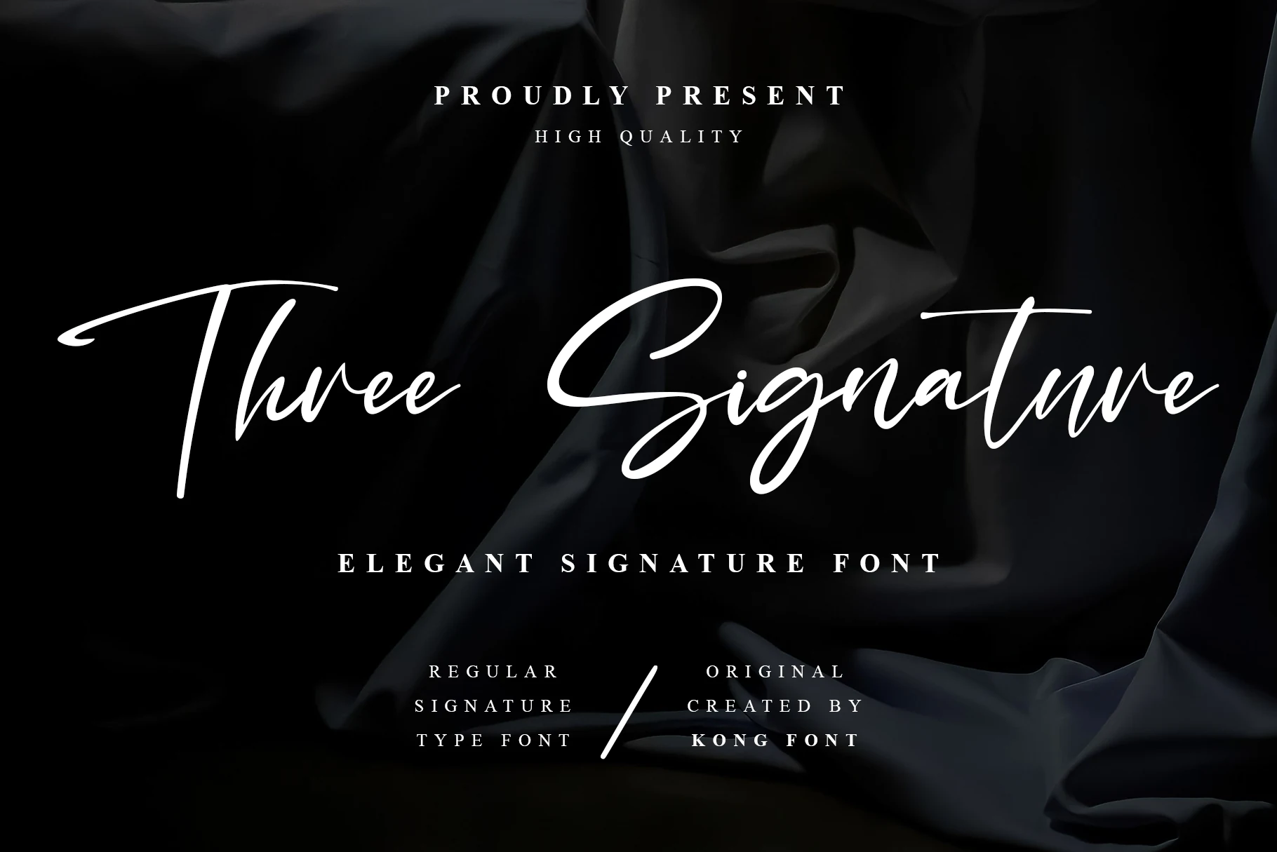 Three Signature Font preview with elegant white handwritten script, long strokes, and looping letters