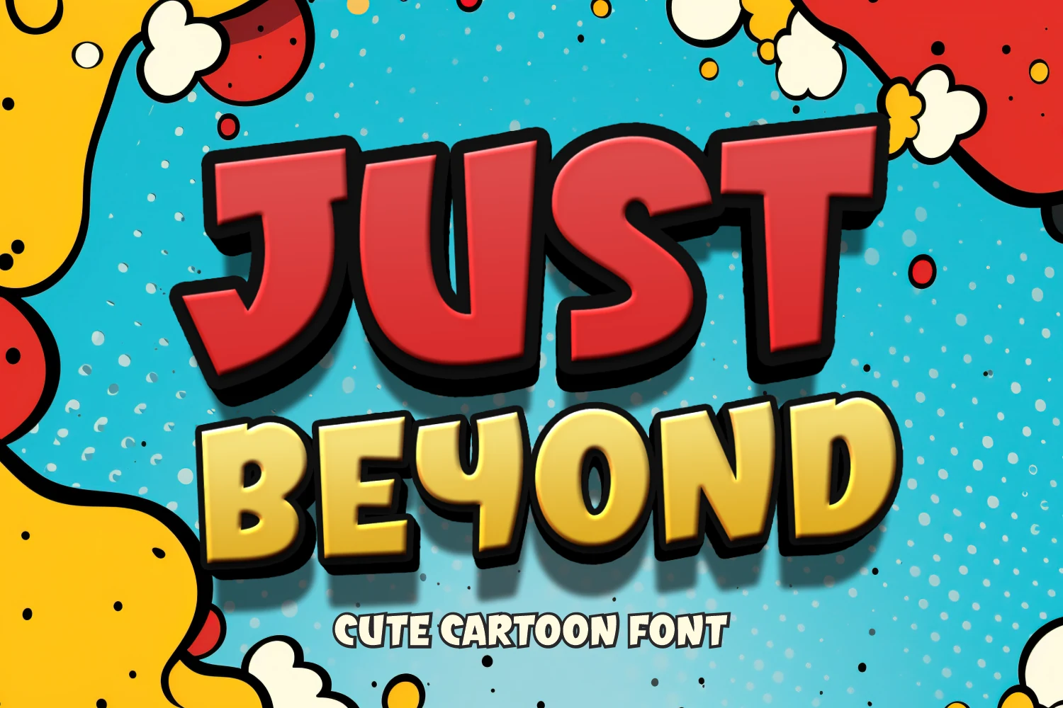 Just Beyond Font in bold, rounded, bubbly lettering with chunky proportions and a dimensional shadow
