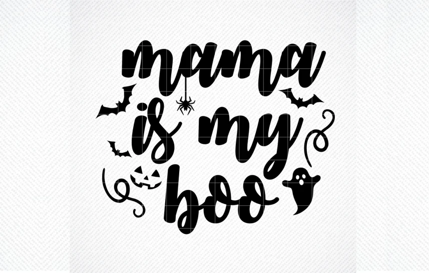 My First Halloween SVG, Baby Halloween features bold rounded text reading "mama is my boo" with bats, a hanging spider, a pumpkin face, and a ghost in black silhouettes.