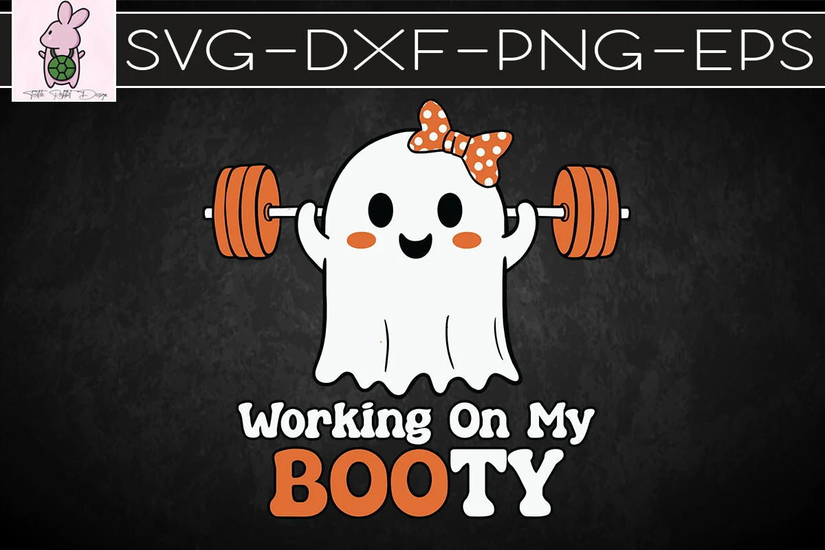 Working on My Booty Funny Halloween SVG featuring a cartoon ghost with a polka-dot bow lifting an orange barbell above bold text.