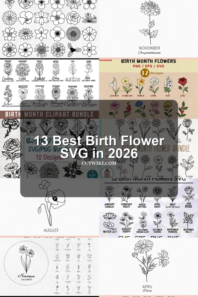 13 Best Birth Flower SVG in 2026 article preview collage featuring 10 design examples.
