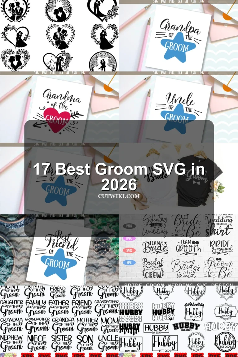 17 Best Groom SVG in 2026 article preview collage featuring 10 design examples.