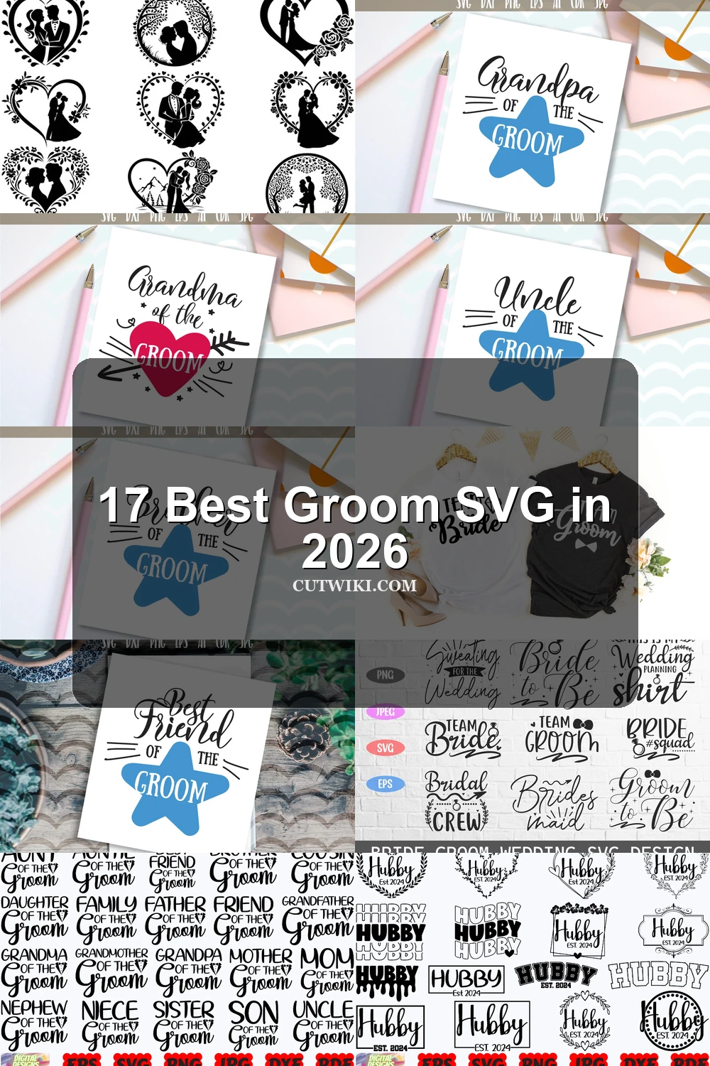 17 Best Groom SVG in 2026 article preview collage featuring 10 design examples.