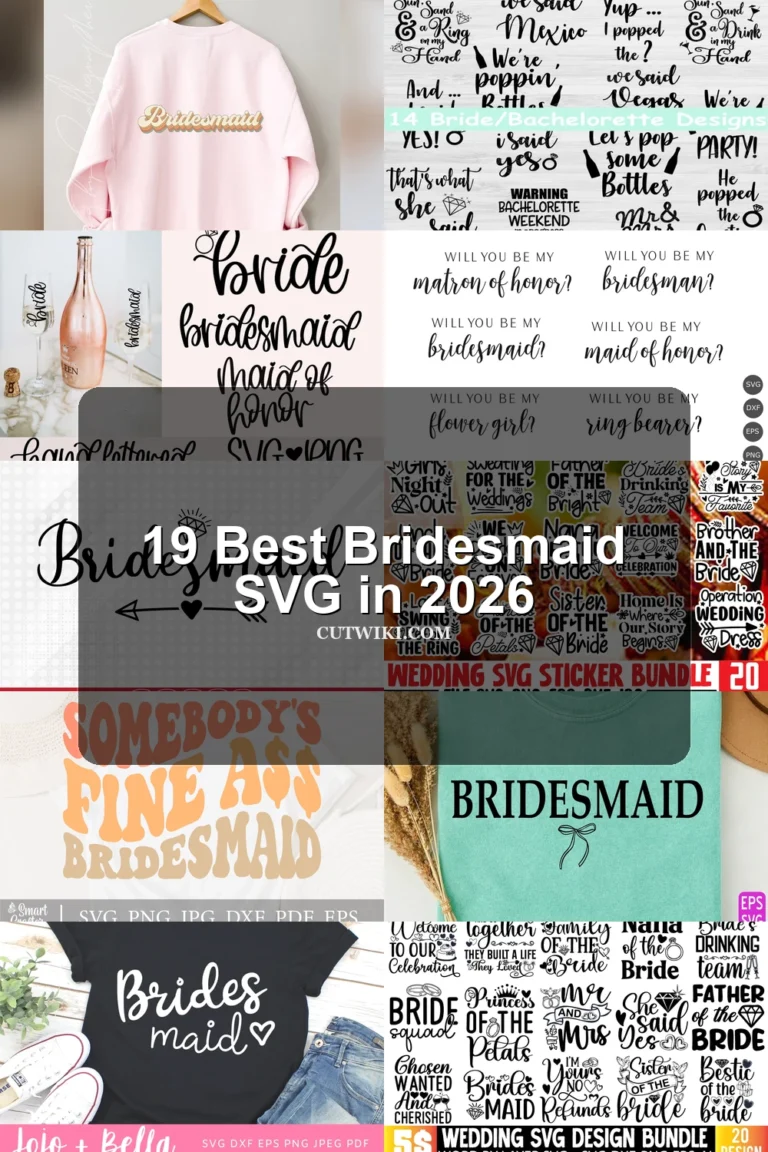 19 Best Bridesmaid SVG in 2026 article preview collage featuring 10 design examples.