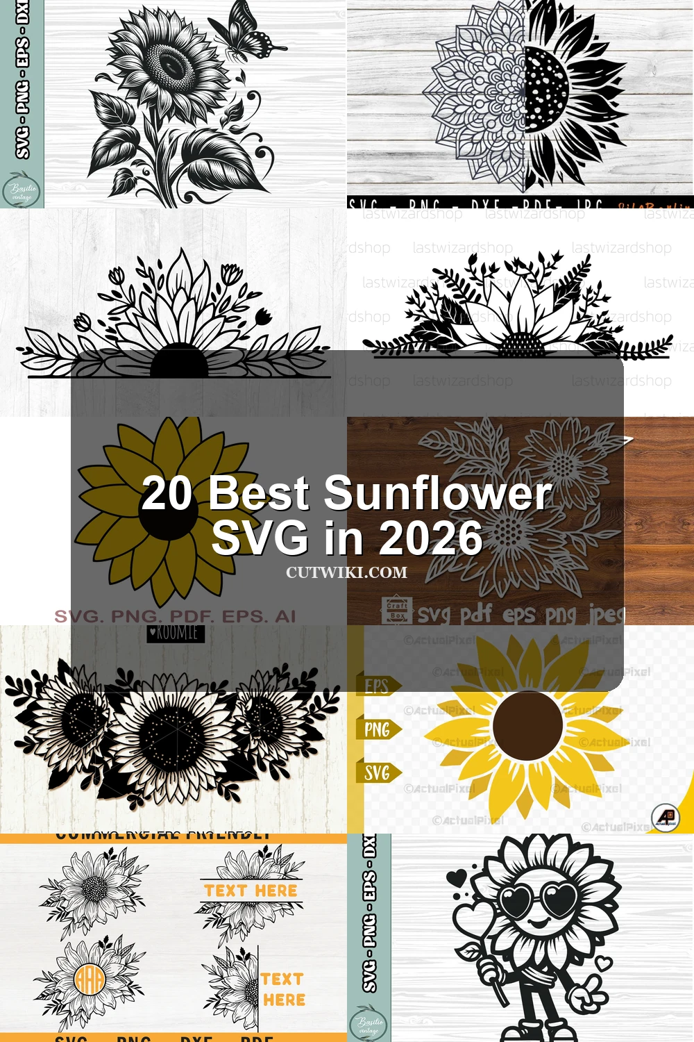 20 Best Sunflower SVG in 2026 article preview collage featuring 10 design examples.