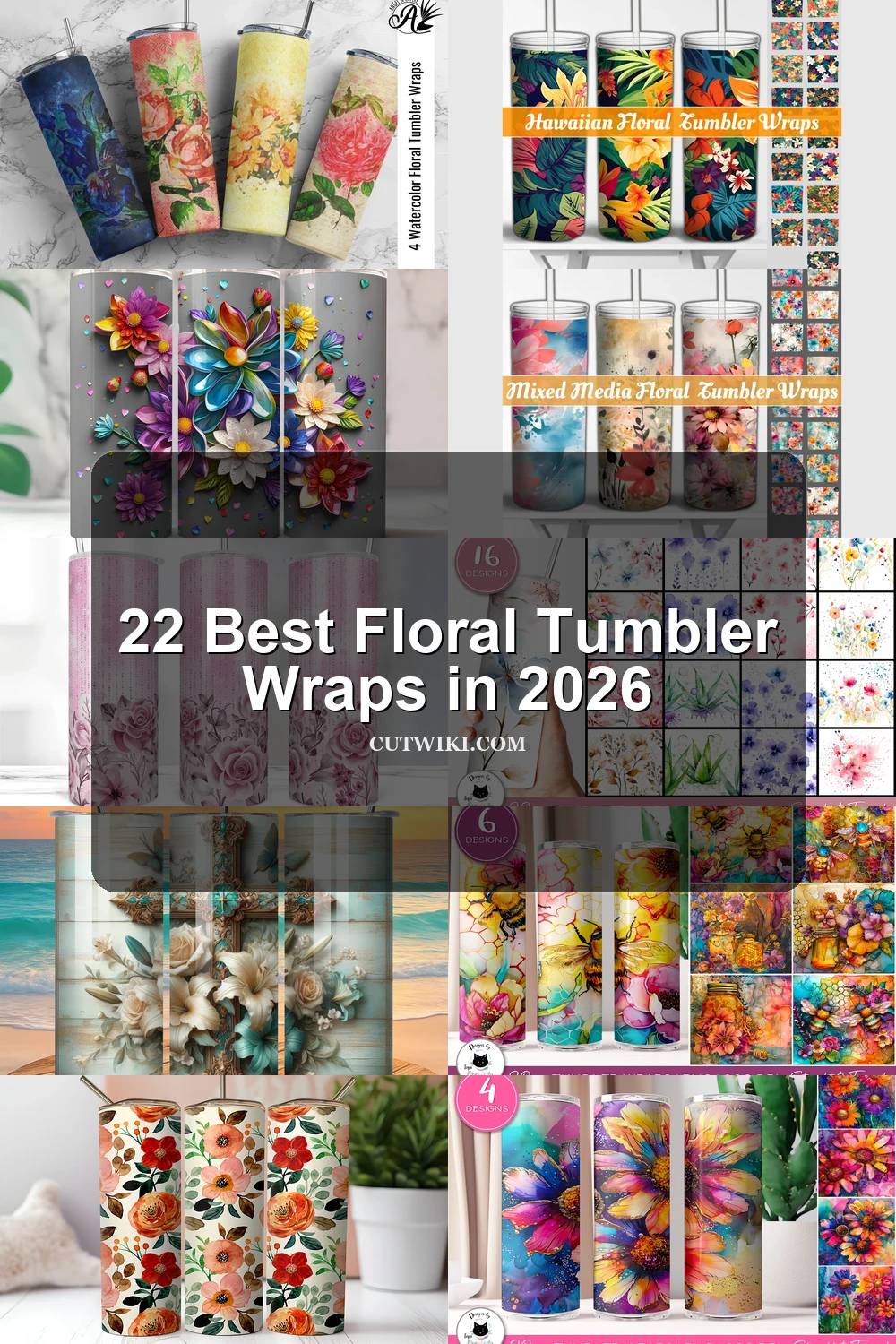 22 Best Floral Tumbler Wraps in 2026 article preview collage featuring 10 design examples.