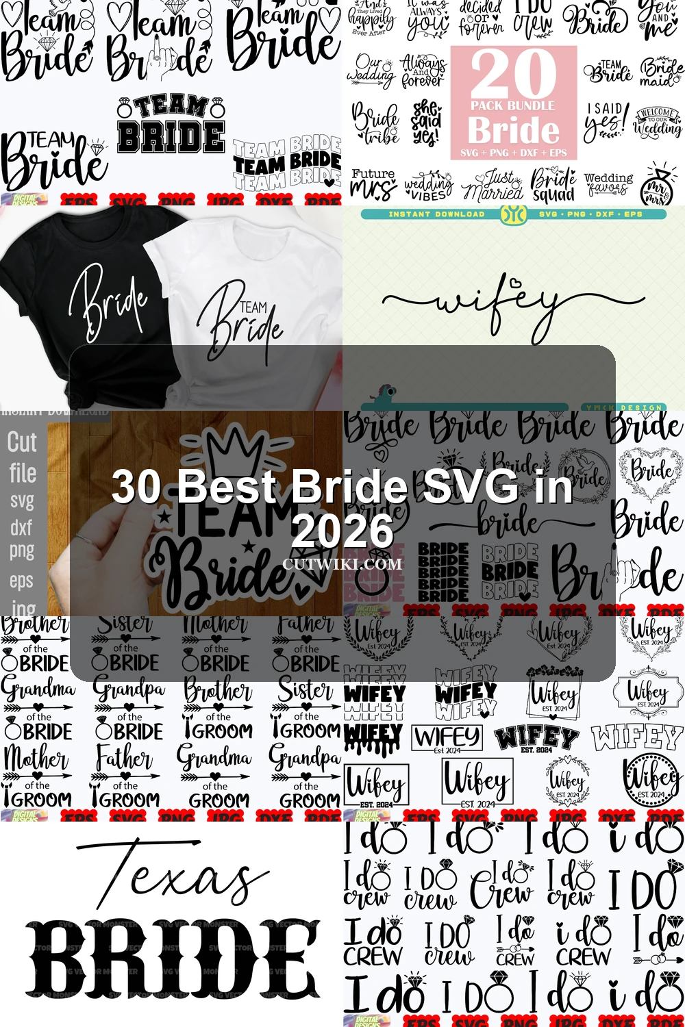 30 Best Bride SVG in 2026 article preview collage featuring 10 design examples.