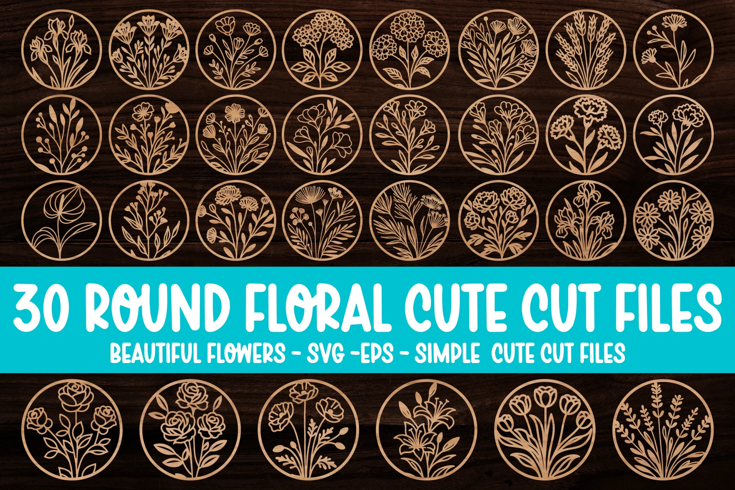 30 Laser Cut Round Signs SVG featuring flowers and botanicals