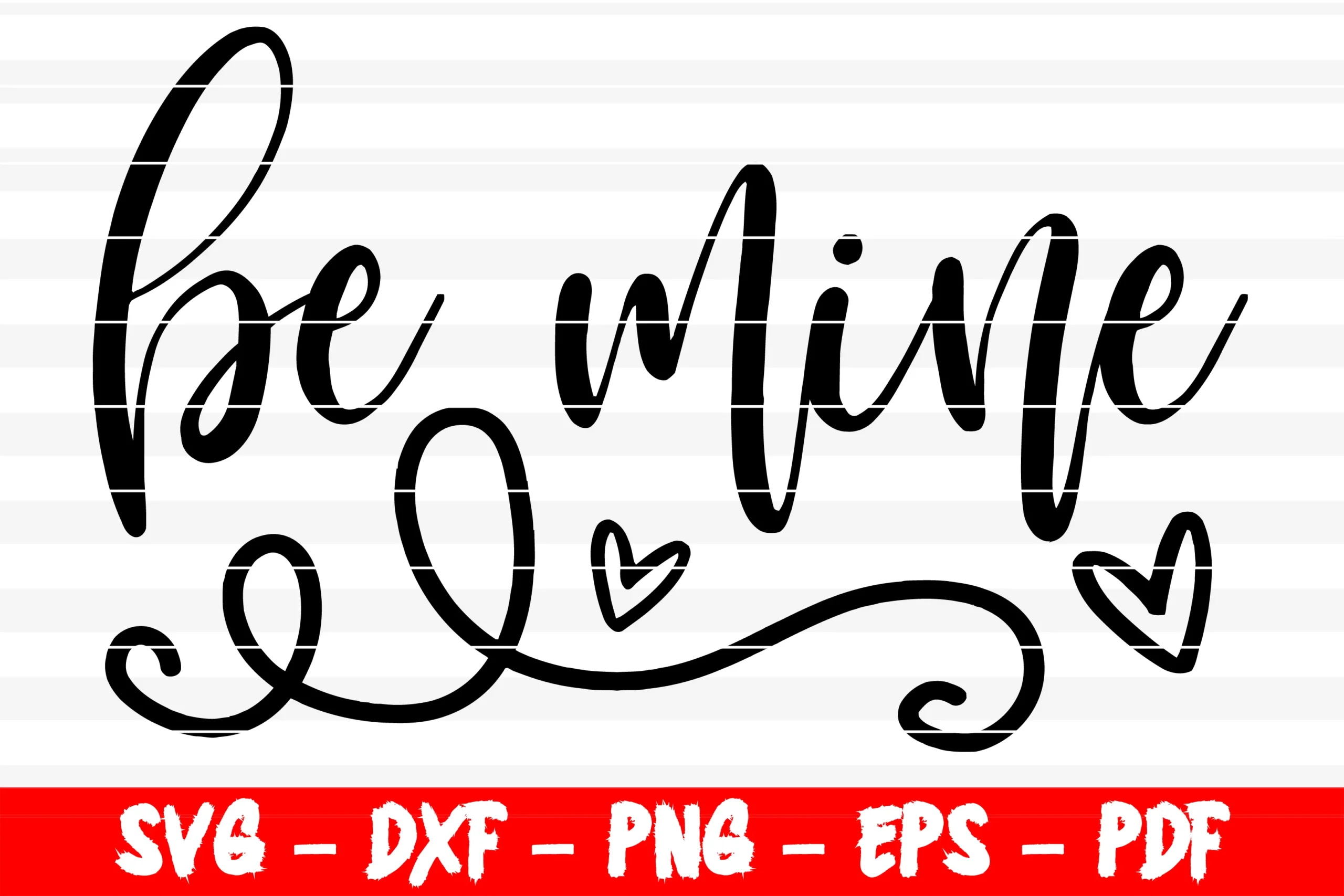 Be Mine Svg, Valentine Day Svg Love Girl featuring lettering and hearts