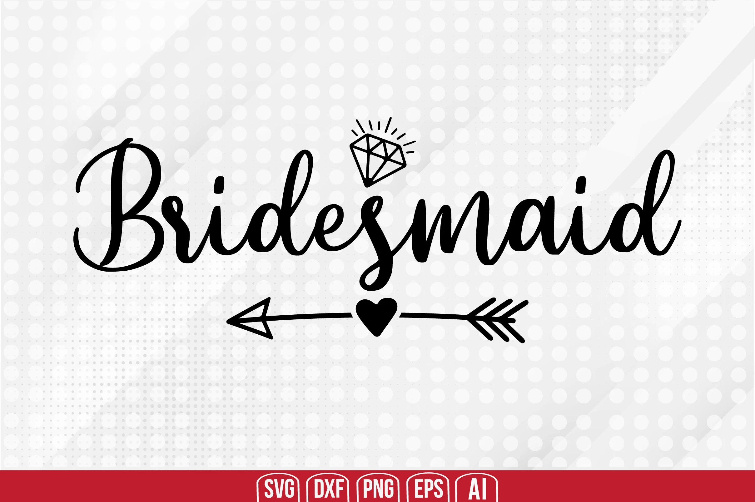 Bridesmaid Svg SVG design preview