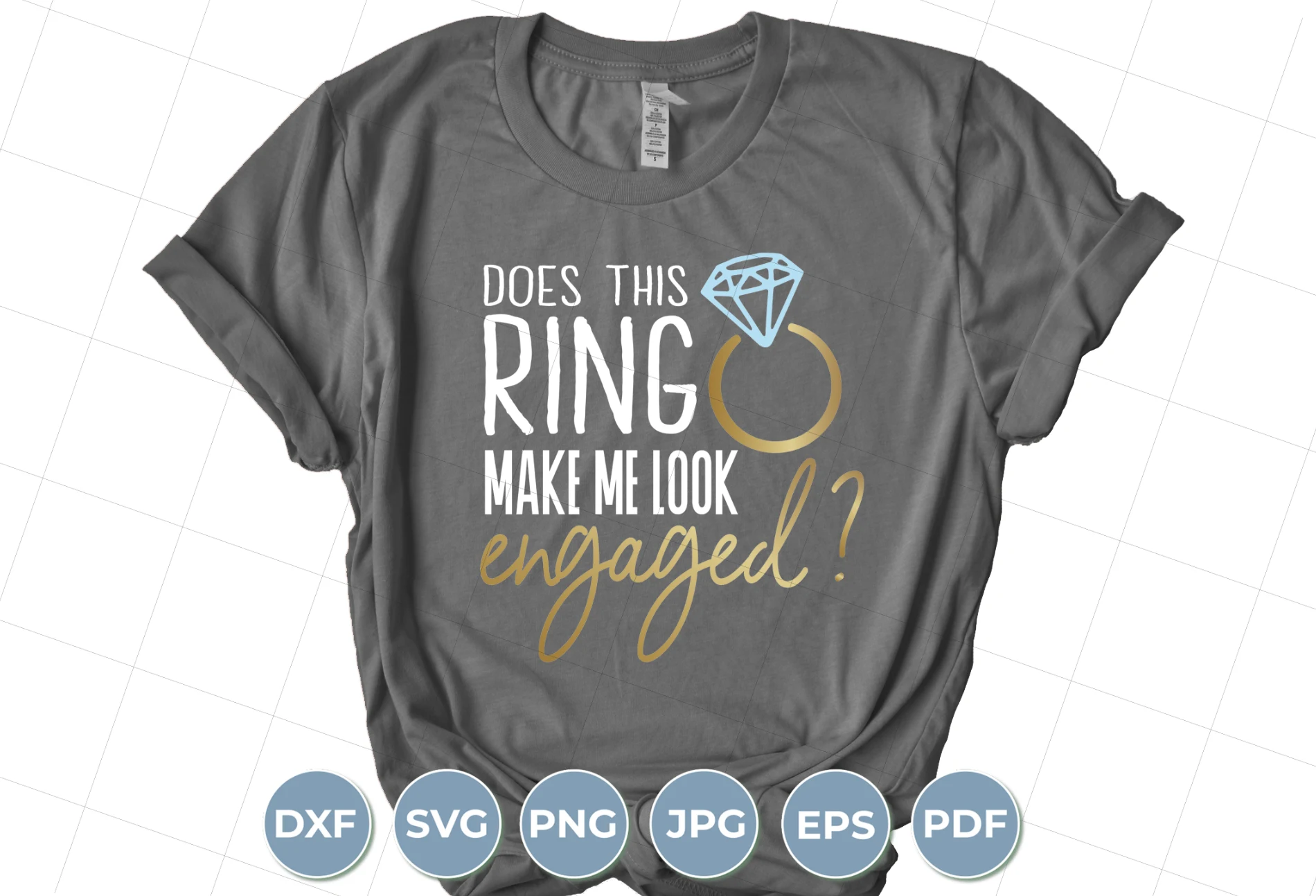 Does This Ring Make Me Look Engaged SVG featuring diamond ring and diamond icon