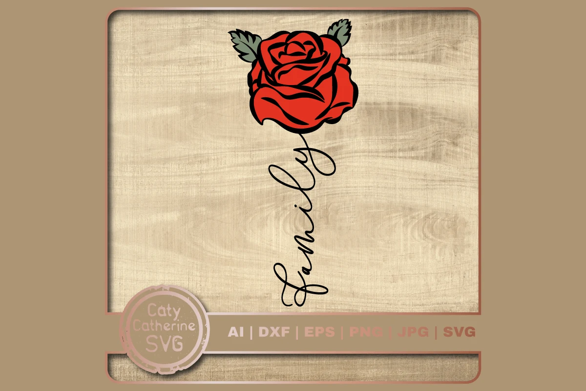 Family Rose SVG featuring rose and leaves