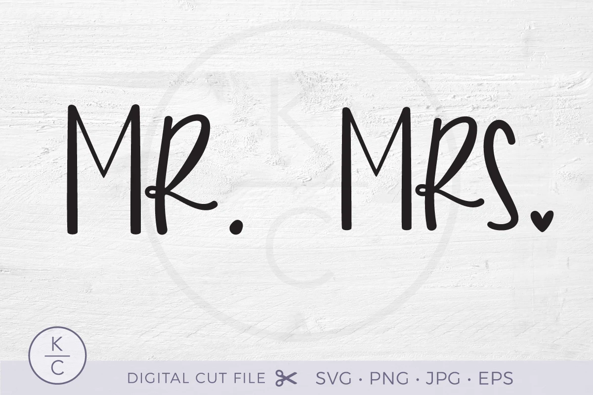 Mr and Mrs SVG featuring wedding titles and heart icon