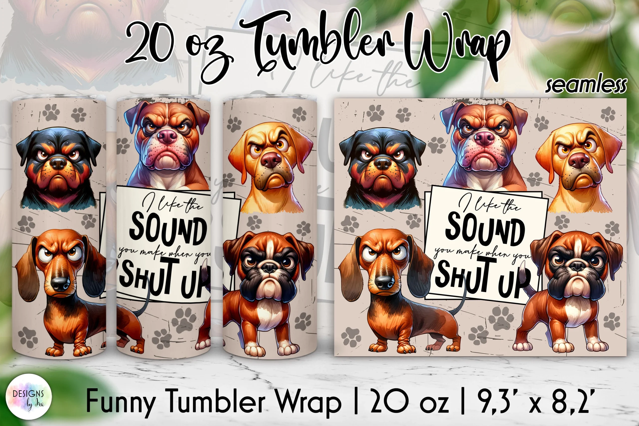Sarcastic Grumpy Dogs Tumbler Wrap featuring dogs and rottweiler