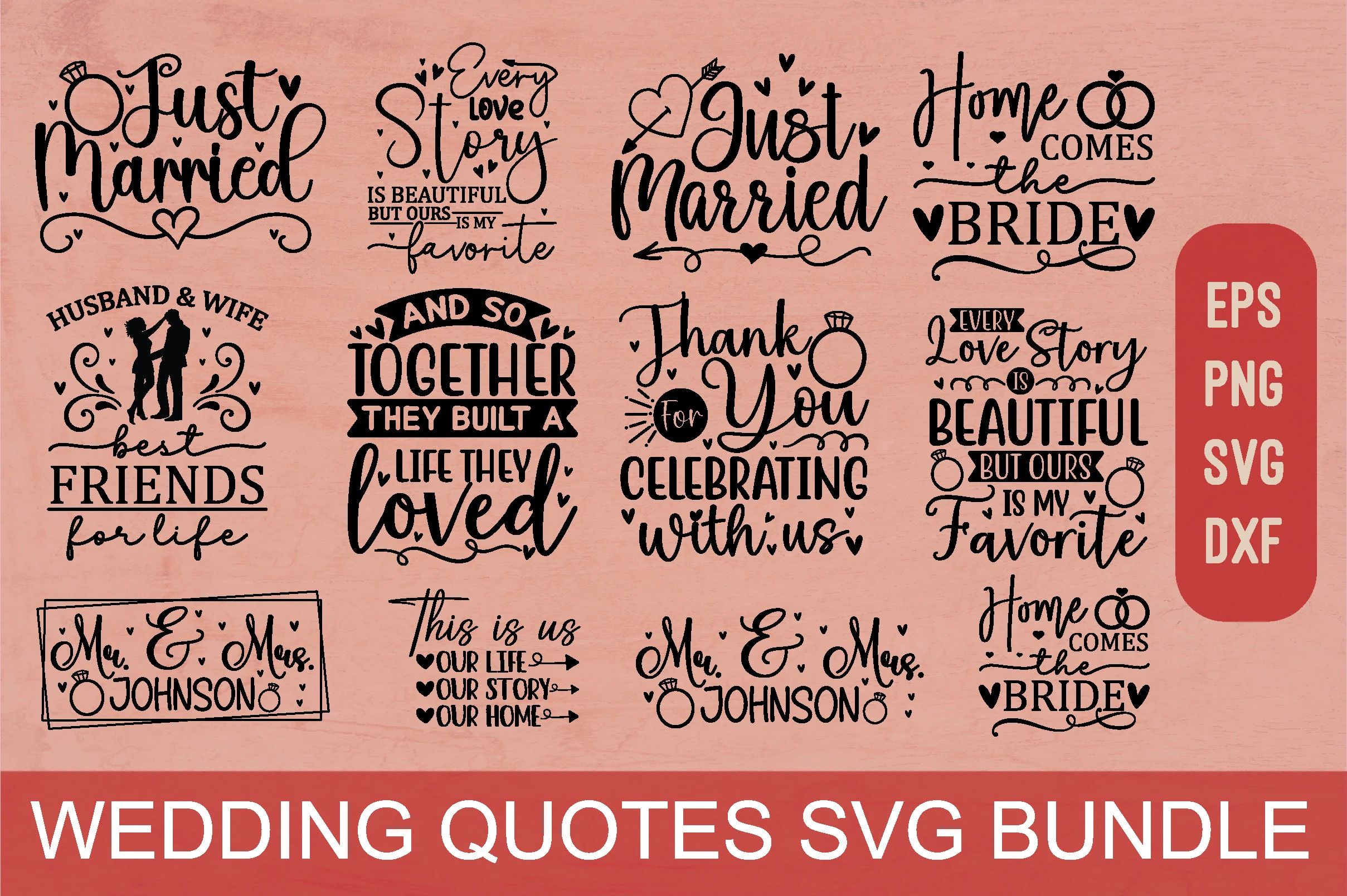 WEDDING QUOTES SVG BUNDLE containing 12 black and white typographic wedding designs featuring quotes about love, marriage, and home, accompanied by icons like engagement rings and heart flourishes.