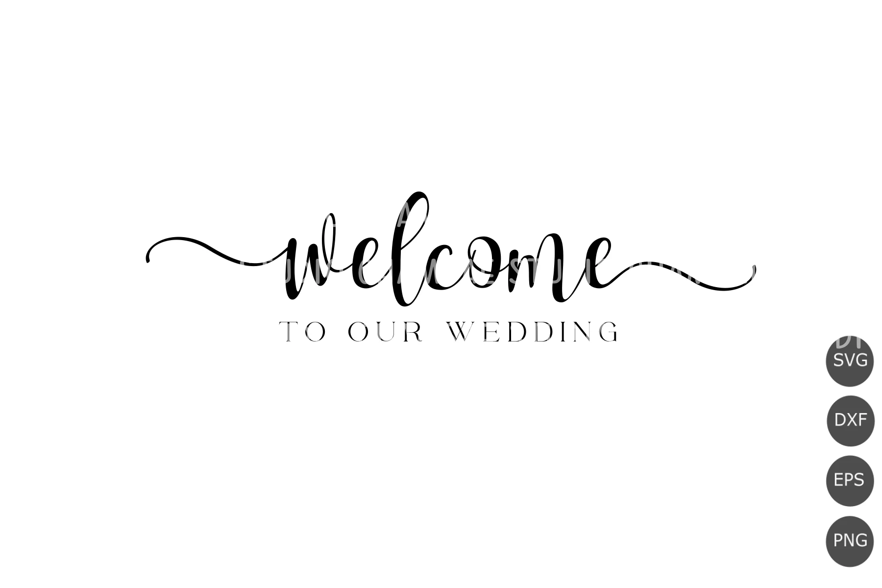 Welcome to Our Wedding Sign Svg, Png preview showing SVG design with silhouette