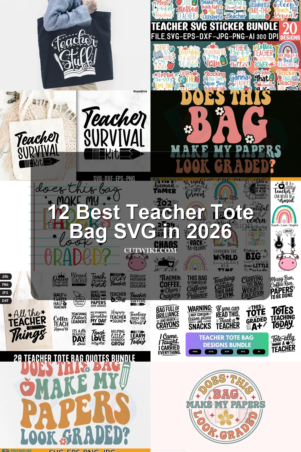 12 Best Teacher Tote Bag SVG in 2026 article preview collage featuring 10 design examples.