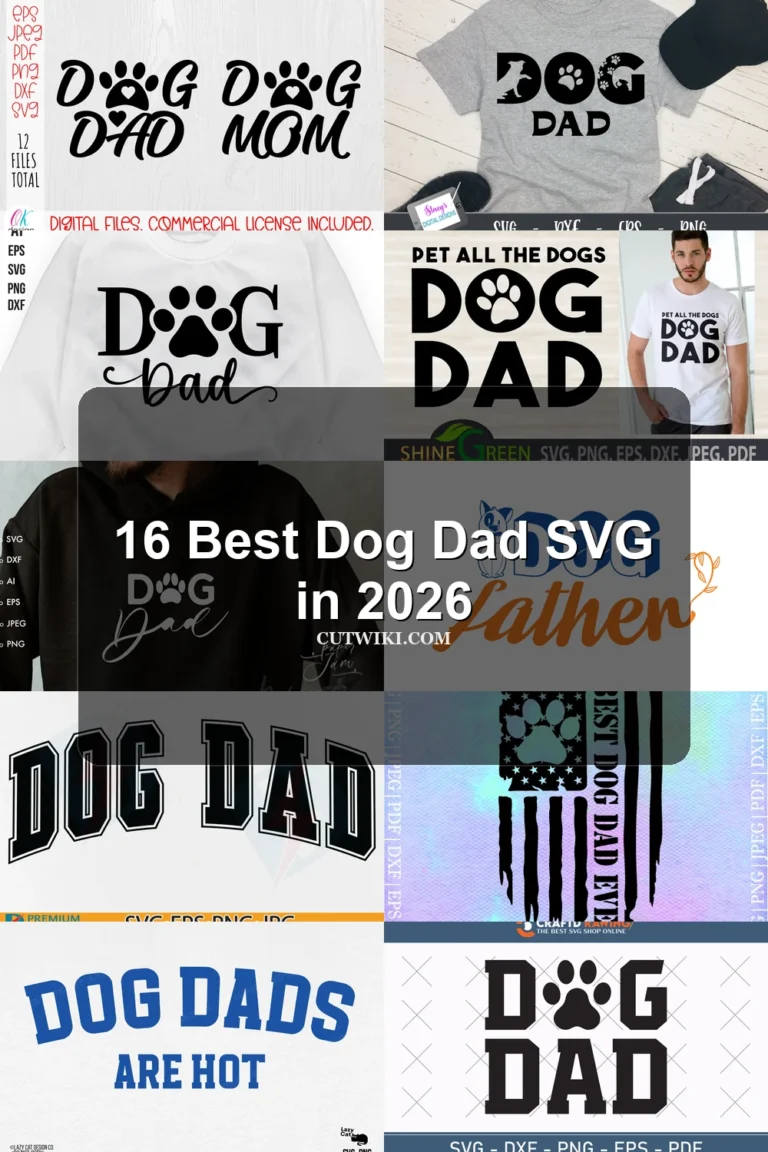 16 Best Dog Dad SVG in 2026 article preview collage featuring 10 design examples.