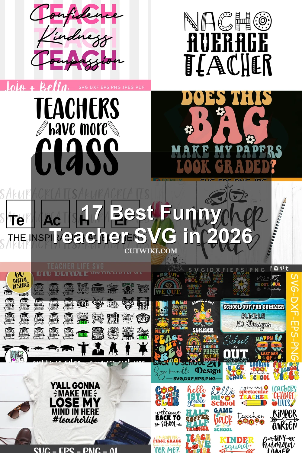 17 Best Funny Teacher SVG in 2026 article preview collage featuring 10 design examples.