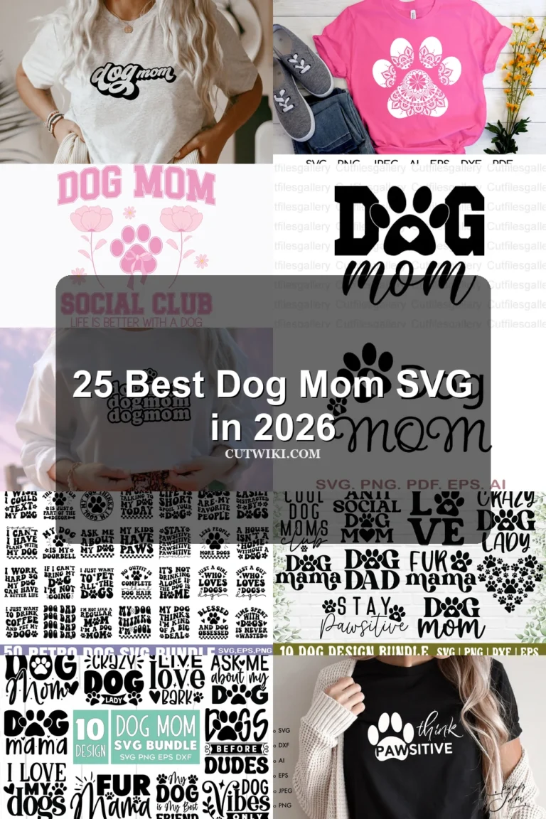 25 Best Dog Mom SVG in 2026 article preview collage featuring 10 design examples.