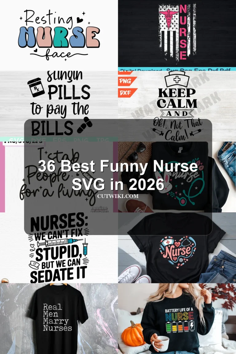 36 Best Funny Nurse SVG in 2026 article preview collage featuring 10 design examples.