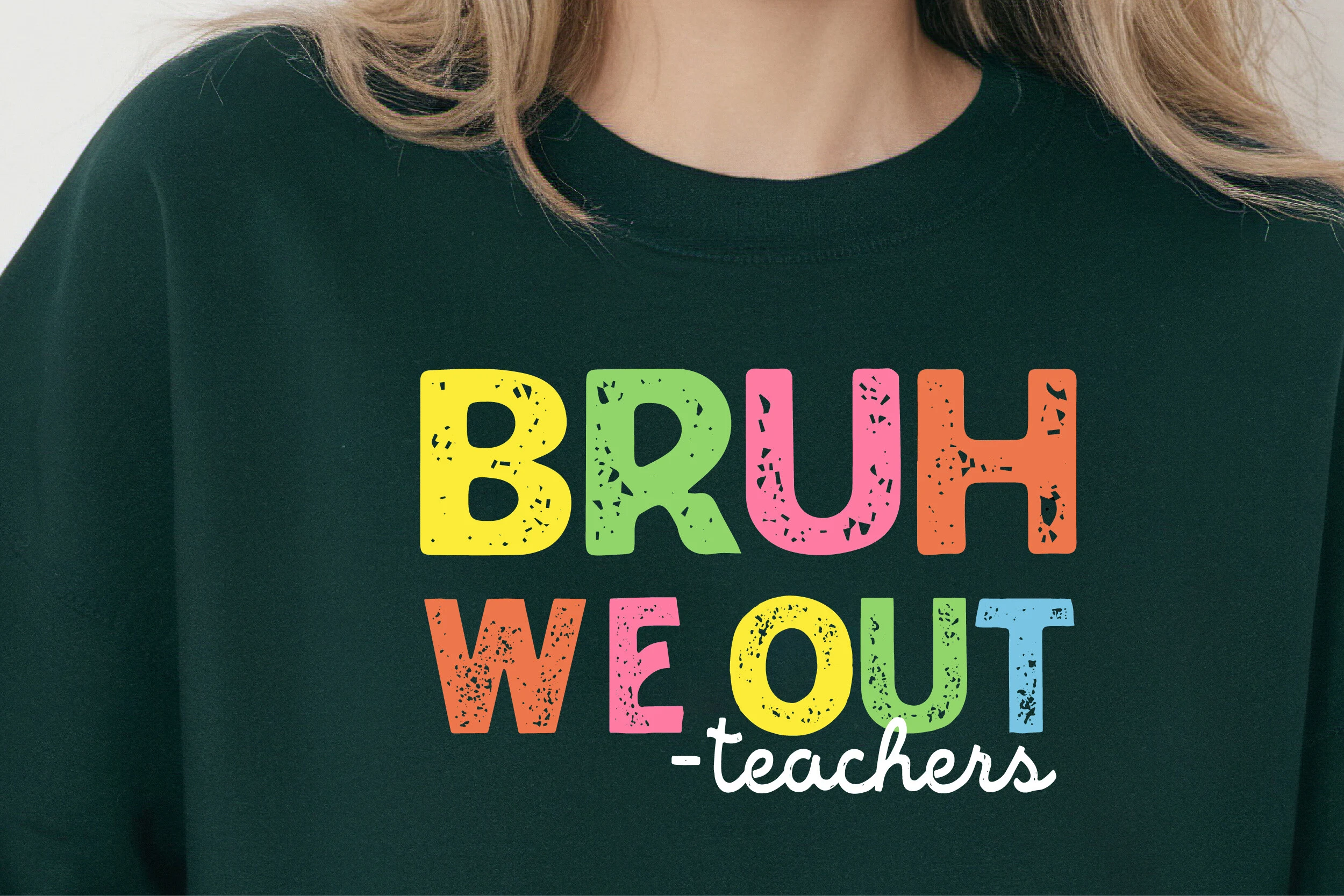 Bruh We out Teachers Svg,End of School featuring typography and distressed texture