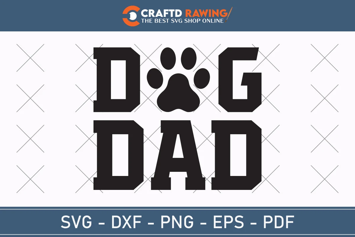 Dog Dad Father’s Day Svg featuring dog paw print and silhouette