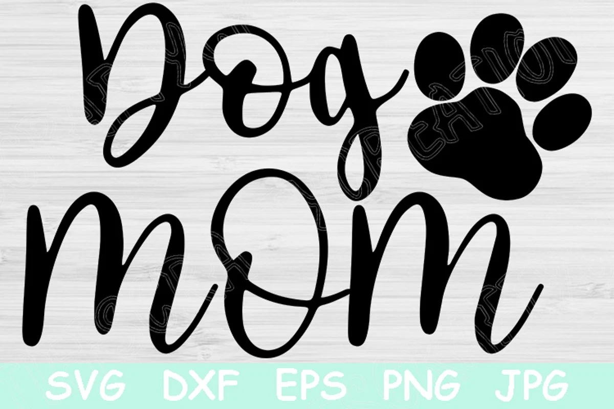 Dog Mom Svg Files, Pet Mom Svg Cricut. featuring dog paw print and text