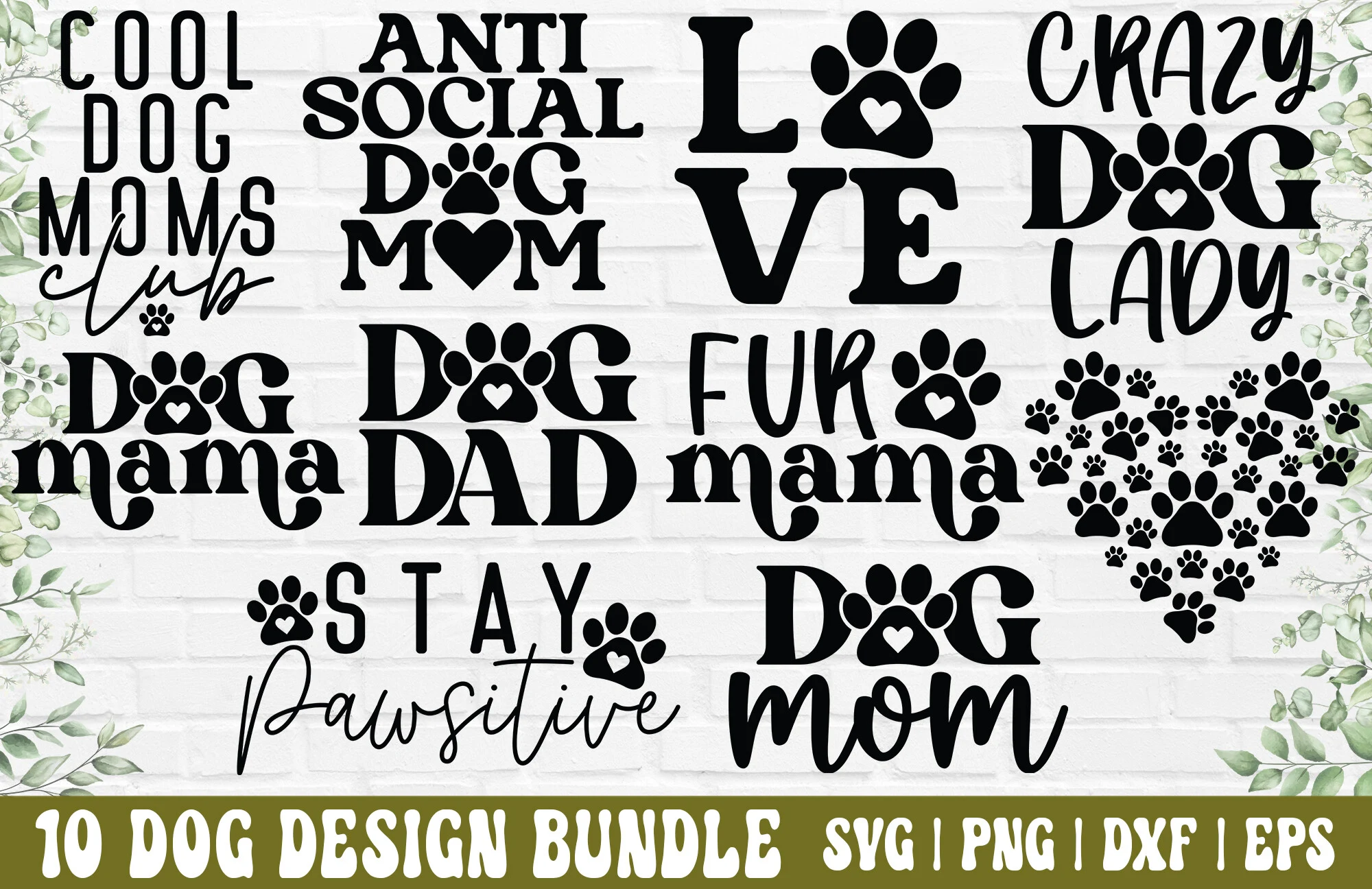 Dog SVG Bundle - Dog Mom SVG featuring dog and paw prints