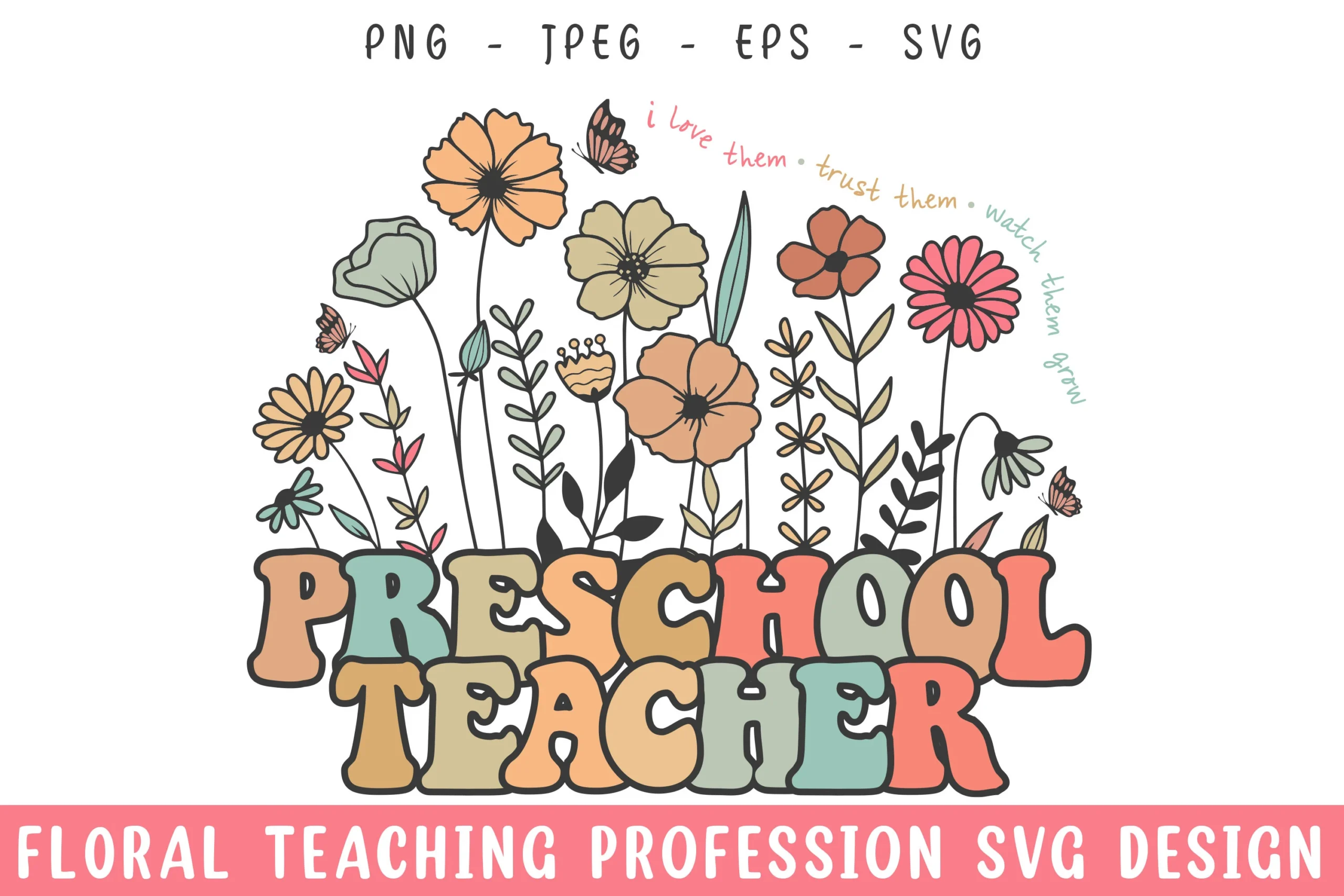 Floral Preschool Teacher Vintage Svg featuring wildflowers and butterflies