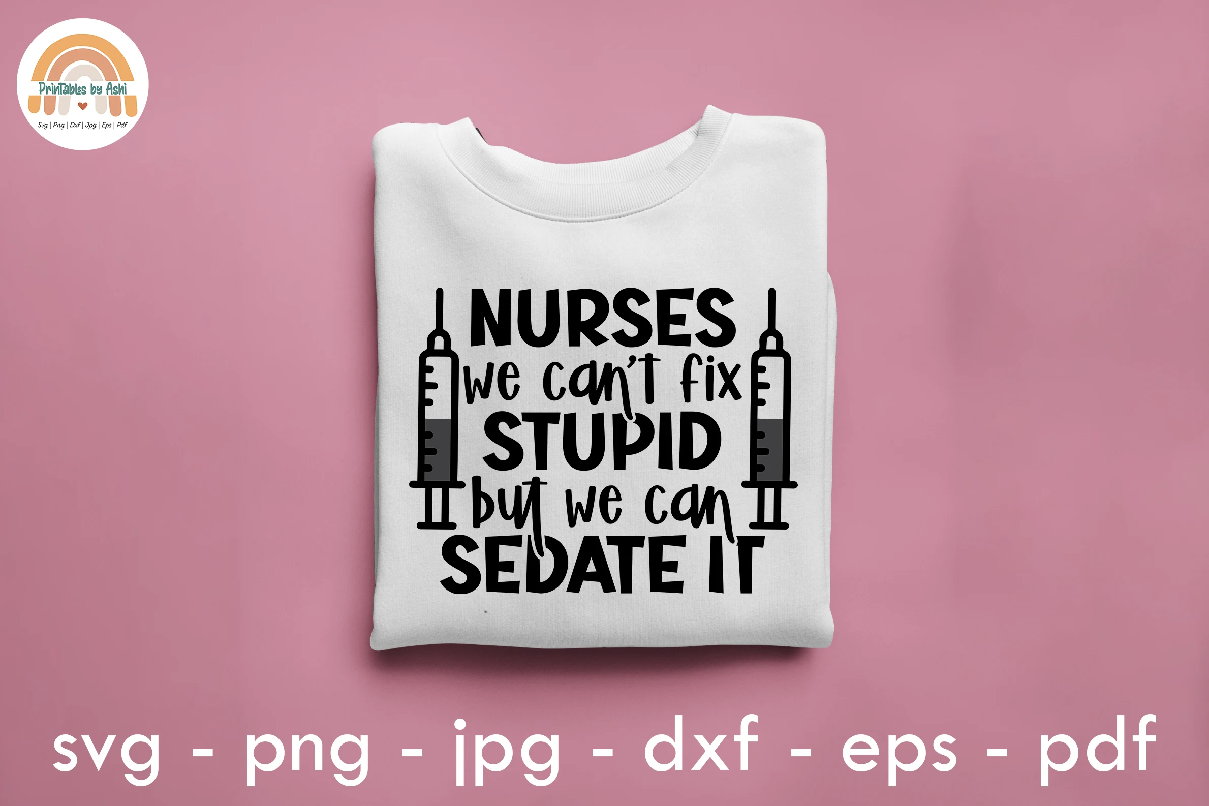 Funny Nurse, Doctor, Nurse Svg featuring hypodermic syringes and flat vector-style icons