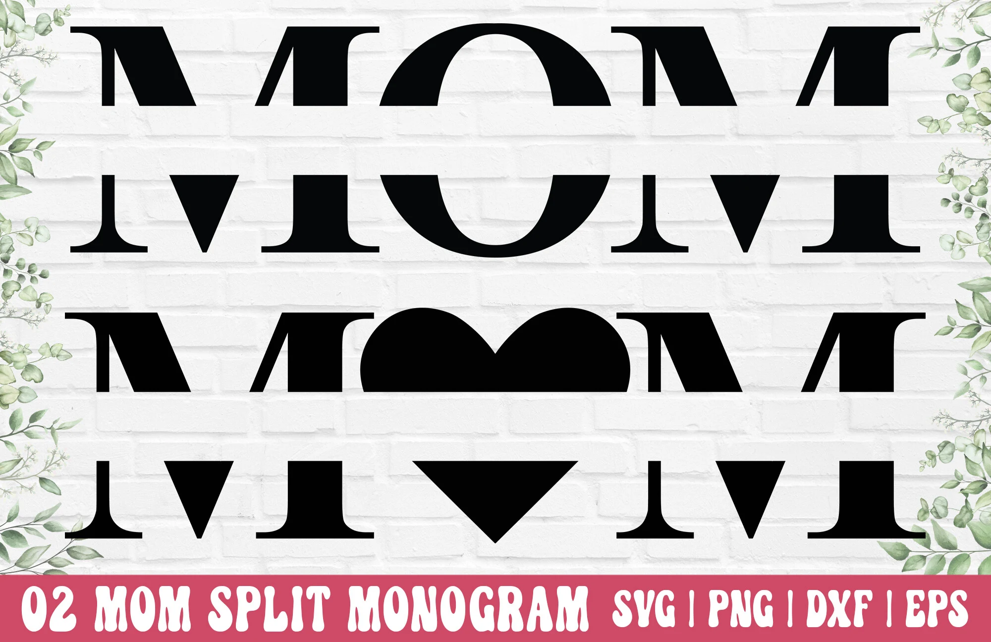 Mom Split Monogram SVG Mom PNG Mama SVG featuring word MOM and heart