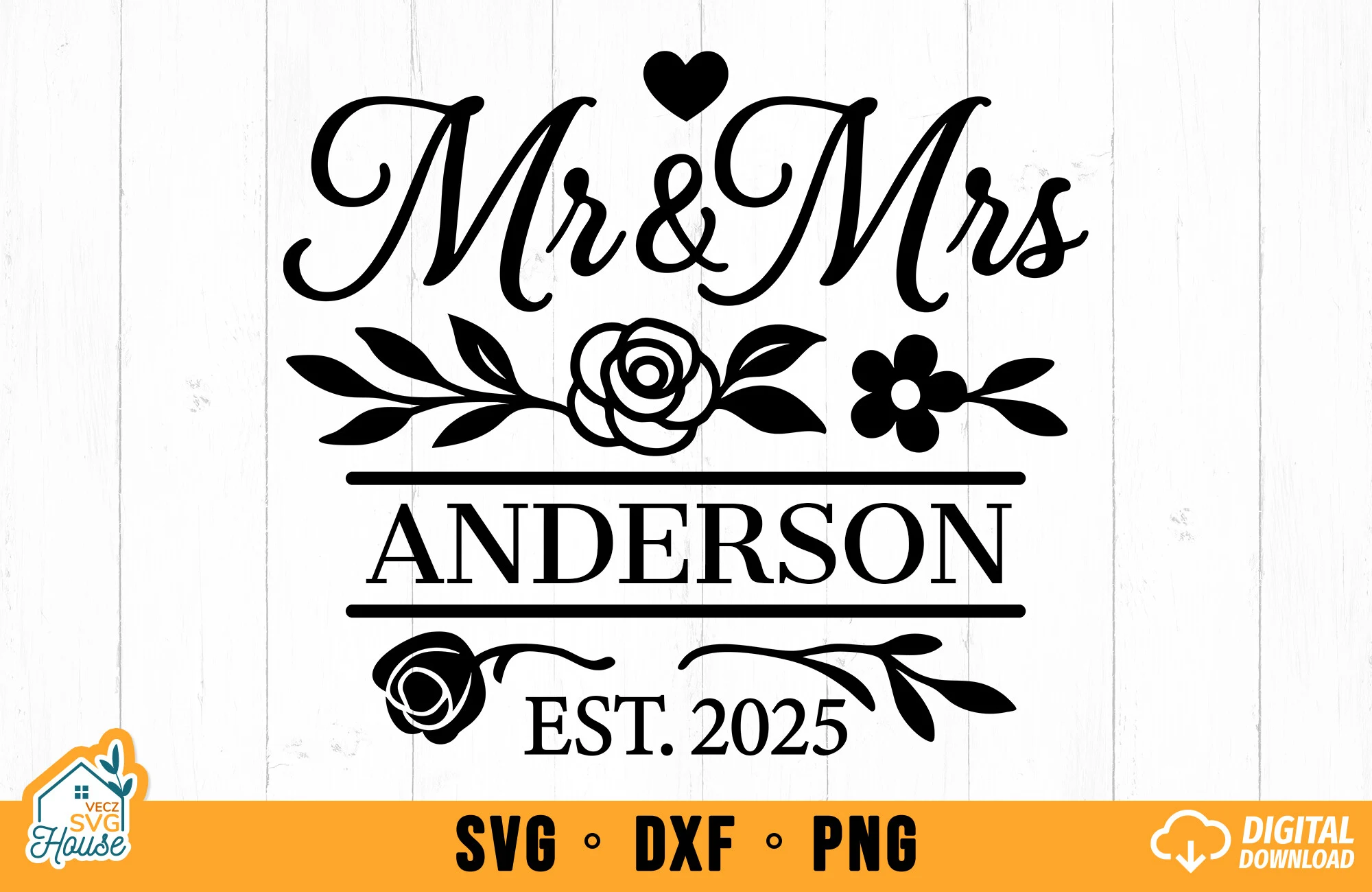 Mr & Mrs Est. 2025 SVG Floral Wedding featuring roses and leaves