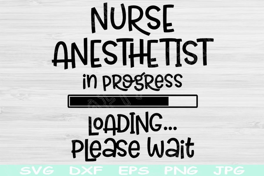 Nurse Anesthetist Svg Nursing Student featuring loading bar and monochrome