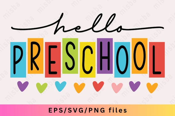 Pre-school SVG, Hello Preschool SVG PNG featuring text and hearts