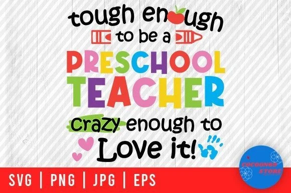 Tough Enough to Be Preschool Teacher Svg featuring apple and crayons